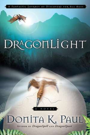 DragonLight de Donita K. Paul