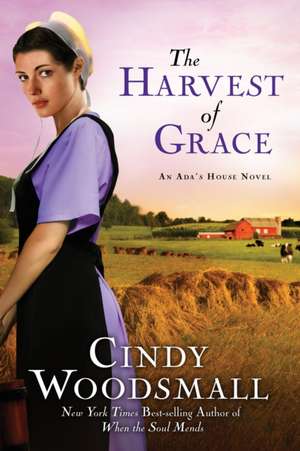 The Harvest of Grace de Cindy Woodsmall