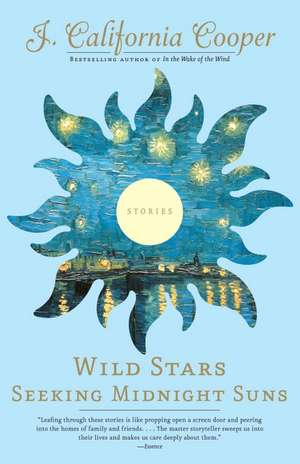 Wild Stars Seeking Midnight Suns de J. California Cooper