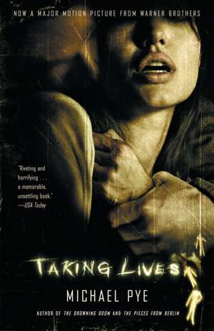 Pye, M: Taking Lives