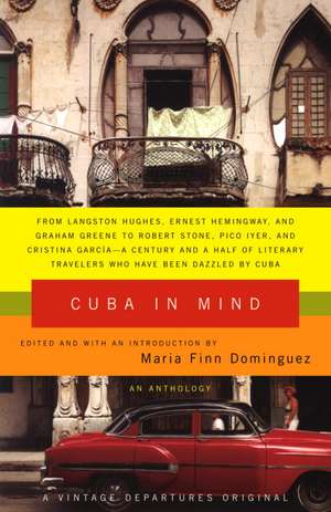 Cuba in Mind: An Anthology de Maria Finn Dominguez