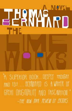 The Lime Works de Thomas Bernhard