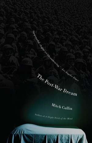 The Post-War Dream de Mitch Cullin