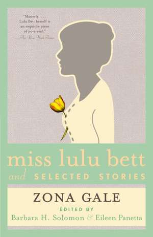 Miss Lulu Bett and Stories de Zona Gale