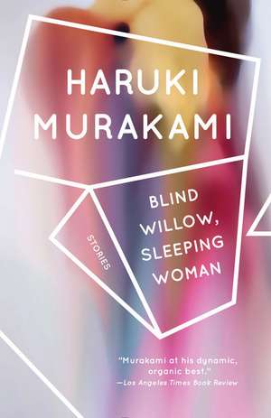 Blind Willow, Sleeping Woman de Haruki Murakami