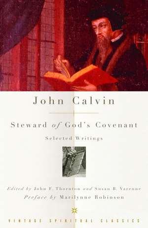 John Calvin: Selected Writings de John Calvin