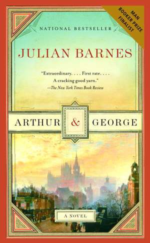 Arthur & George de Julian Barnes