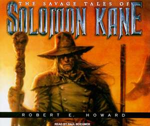 The Savage Tales of Solomon Kane de Robert E. Howard