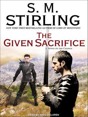 The Given Sacrifice de Todd McLaren