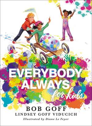 Everybody, Always for Kids de Bob Goff