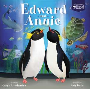 Edward and Annie: A Penguin Adventure de Caryn Rivadeneira