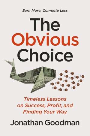 The Obvious Choice de Jonathan Goodman