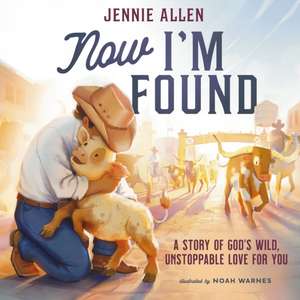 Now I'm Found de Jennie Allen