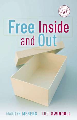 Free Inside and Out de Marilyn Meberg