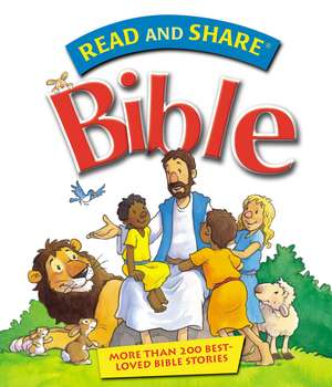 Read and Share Bible: More Than 200 Best Loved Bible Stories de Gwen Ellis