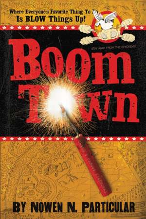 Boomtown de Nowen N. Particular