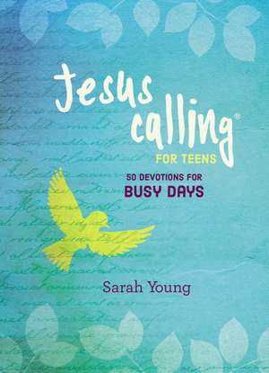 Jesus Calling: 50 Devotions for Busy Days de Sarah Young