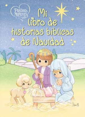 Precious Moments: Mi libro de historias bíblicas de Navidad de Precious Moments