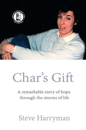 Char's Gift - ARC Edition de Steve Harryman