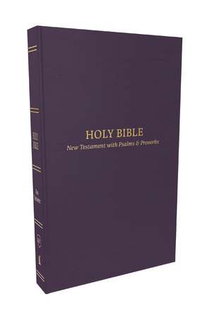 KJV, Pocket New Testament with Psalms and Proverbs, Purple Softcover, Red Letter, Comfort Print de Thomas Nelson