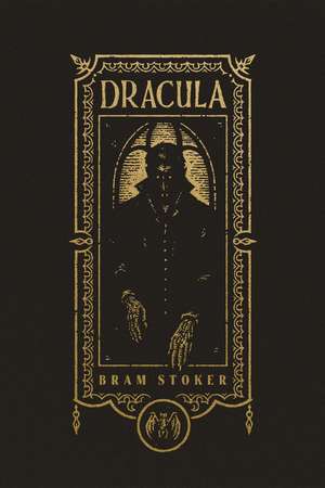 Dracula (The Gothic Chronicles Collection) de Bram Stoker