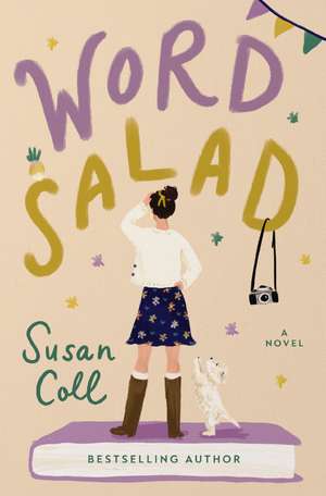 Word Salad: A Novel de Susan Coll