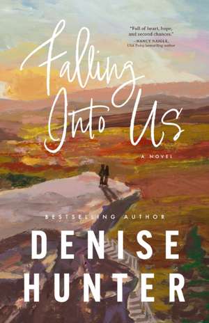 Falling Into Us de Denise Hunter