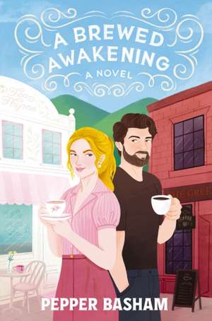 A Brewed Awakening de Pepper Basham