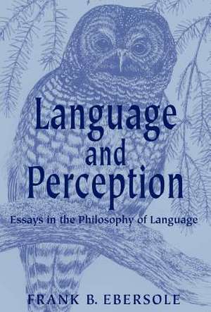 Language and Perception de Frank B. Ebersole