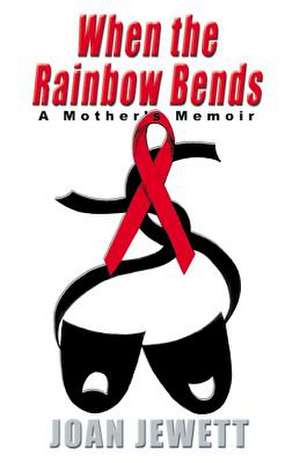 When the Rainbow Bends de Joan Jewett