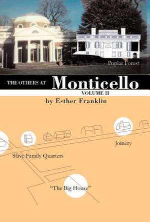 The Others at Monticello- Volume II de Esther Franklin