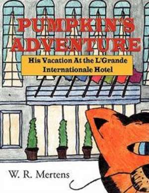 Pumpkin's Adventure de W. R. Mertens