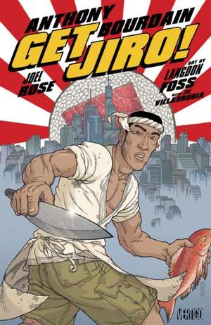 Bourdain, A: Get Jiro!
