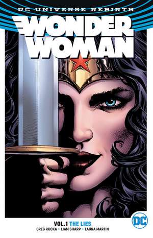 Wonder Woman Vol. 1: The Lies (Rebirth) de Greg Rucka