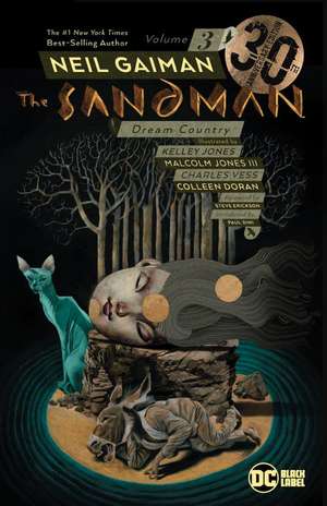 The Sandman Vol. 3: Dream Country. 30th Anniversary Edition: Dream Country 30th Anniversary Edition de Neil Gaiman