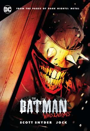 The Batman Who Laughs de Scott Snyder