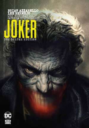 Joker: The Deluxe Edition de Brian Azzarello