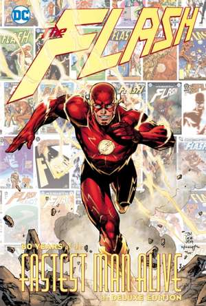 The Flash: 80 Years of the Fastest Man Alive de Various