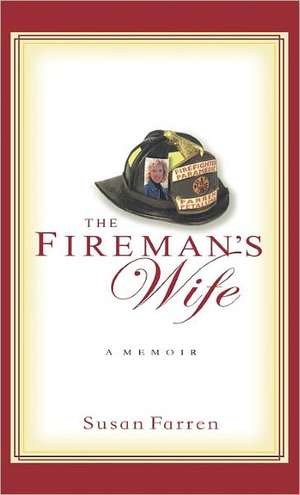 The Fireman's Wife de Susan Farren