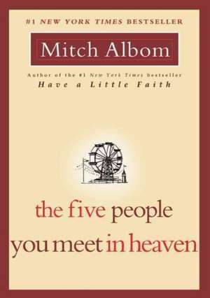 The Five People You Meet in Heaven de Mitch Albom