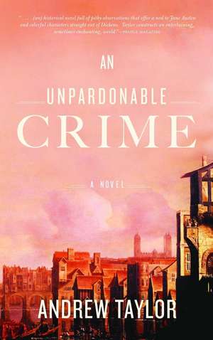 Unpardonable Crime de Andrew Taylor