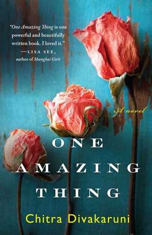 One Amazing Thing de Chitra Divakaruni