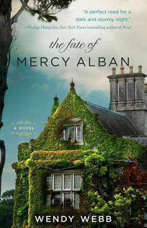 The Fate of Mercy Alban de Wendy Webb