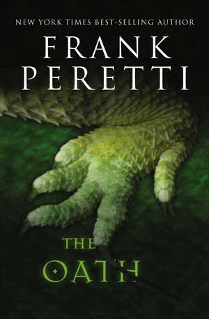 The Oath de Frank E. Peretti