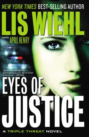 Eyes of Justice de Lis Wiehl