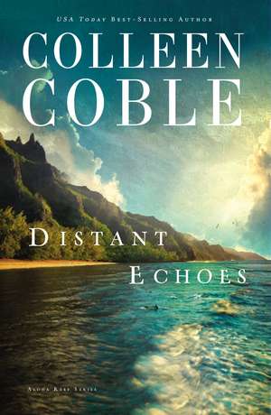 Distant Echoes de Colleen Coble