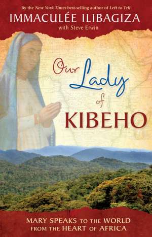 Our Lady of Kibeho de Immaculee Ilibagiza