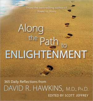 Along the Path to Enlightenment de David R Hawkins