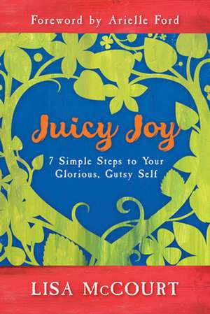 Juicy Joy de Lisa McCourt