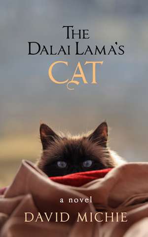 The Dalai Lama's Cat de David Michie